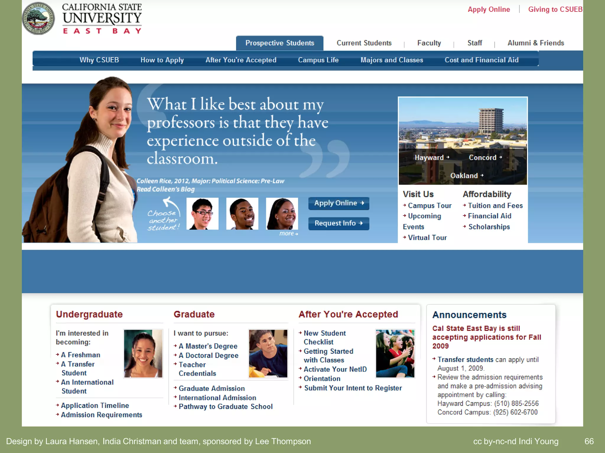 Design by Laura Hansen, India Christman and team, sponsored by Lee Thompson   cc by-nc-nd Indi Young   66
 