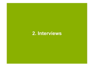 2. Interviews




Folie 26                   © NetFlow 2010
 