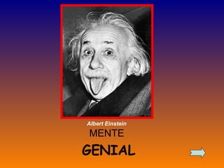 MENTE GENIAL Albert Einstein 