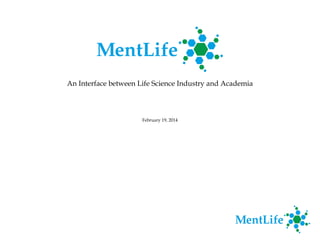 An Interface between Life Science Industry and Academia

February 19, 2014

 