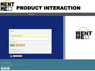 PRODUCT INTERACTION
 