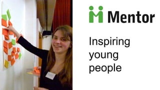 Inspiring
young
people
 