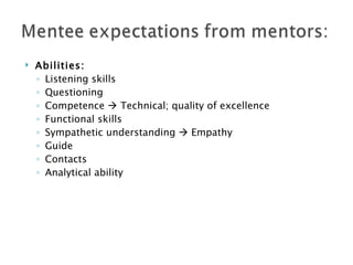 Abilities: Listening skills Questioning Competence    Technical; quality of excellence Functional skills Sympathetic understanding    Empathy Guide Contacts Analytical ability 