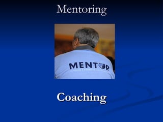 Mentoring ,[object Object]