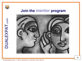 DUALEXPAT. com Join the  mentor  program 