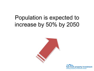 Population is expected to
increase by 50% by 2050
 