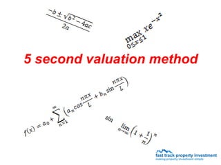 5 second valuation method
 