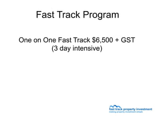 Fast Track Program

One on One Fast Track $6,500 + GST
         (3 day intensive)
 
