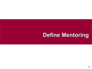 Define Mentoring 