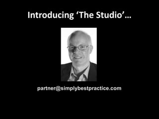 Introducing ‘The Studio’…
 