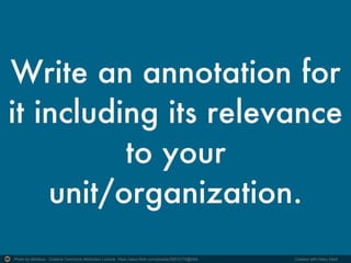 Photo by ekkebus - Creative Commons Attribution License https://www.flickr.com/photos/35910178@N04 Created with Haiku Deck
 