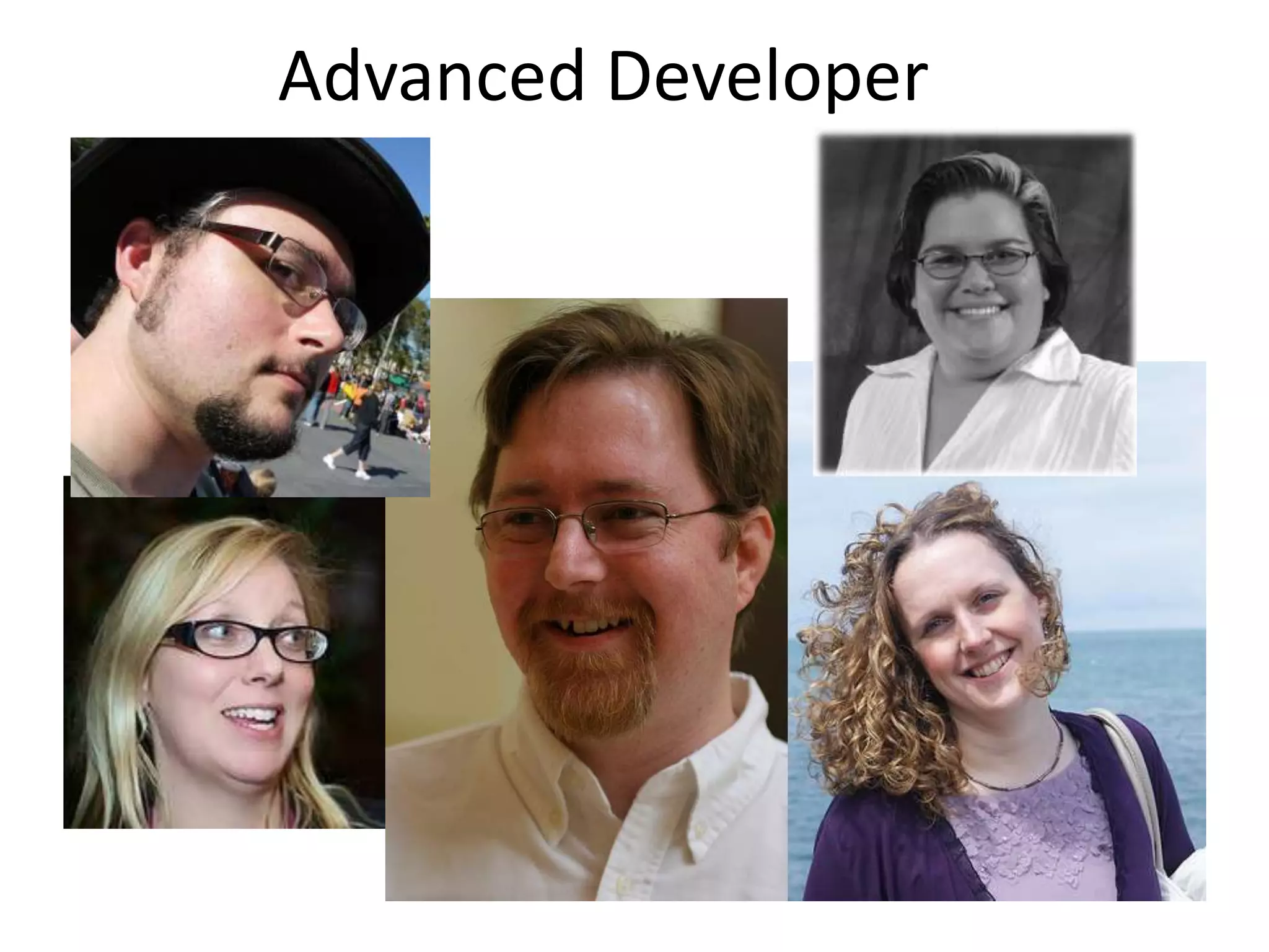 Advanced Developer

 