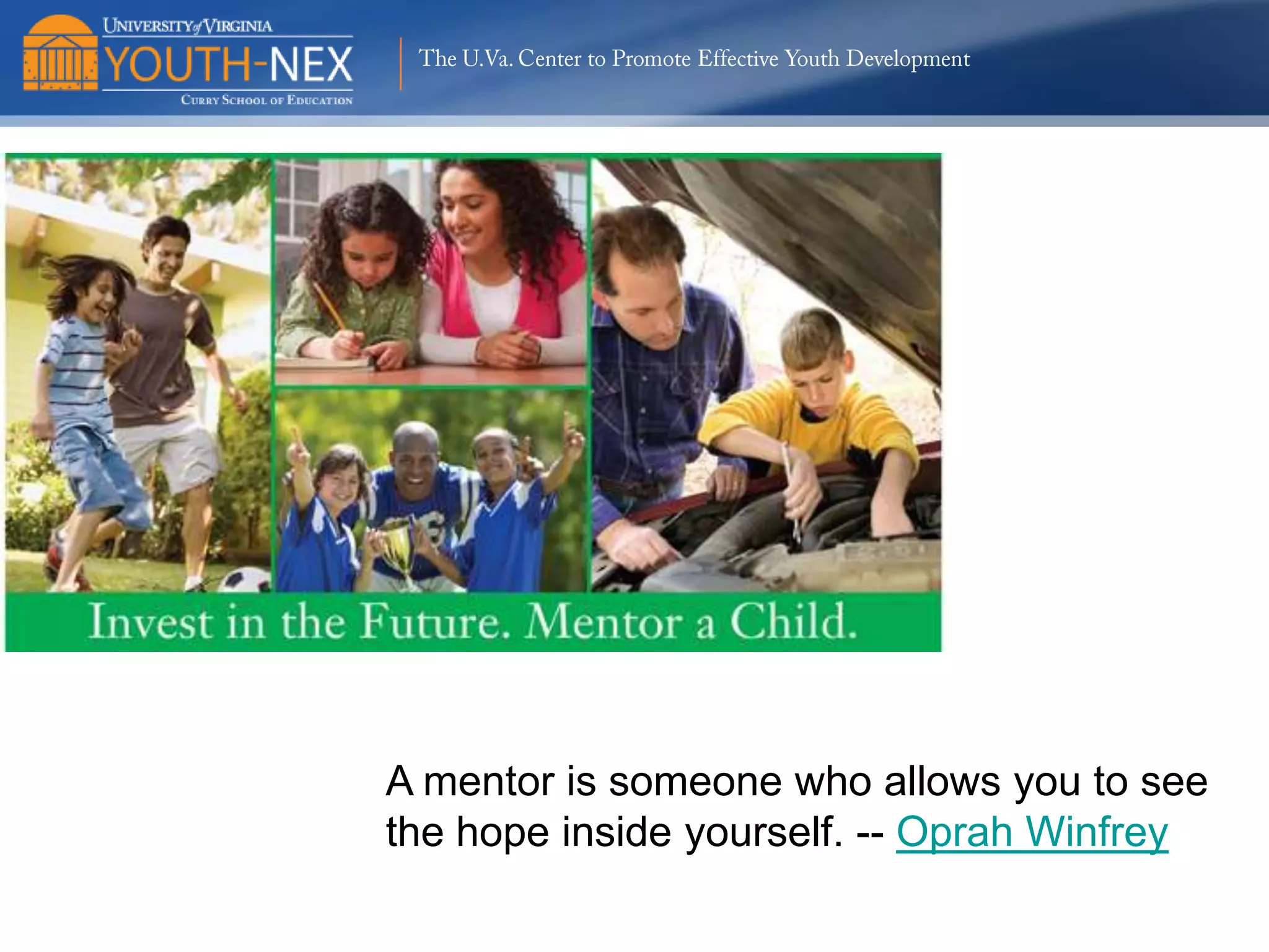 The U.Va. Center to Promote Effective Youth Development

Transition to Adult Status & Roles
(Outcomes)
• Key Functional Outcomes (Education,
Marriage, Parenting, Work)
• Key Social Roles (Community Involvement,
Ownership, Conventional Roles)
• Key Self-Definition Changes
• Behavioral Continuity
Horney, J., Tolan, P.H., & Weisburd, D. (in press). Contextual Influences. In R. Loeber
& D. Farrington (Eds.), From Juvenile Delinquency to Adult Crime: Criminal
Careers, Justice Policy and Prevention. Oxford University Press.

 