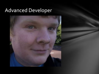 Advanced Developer
 