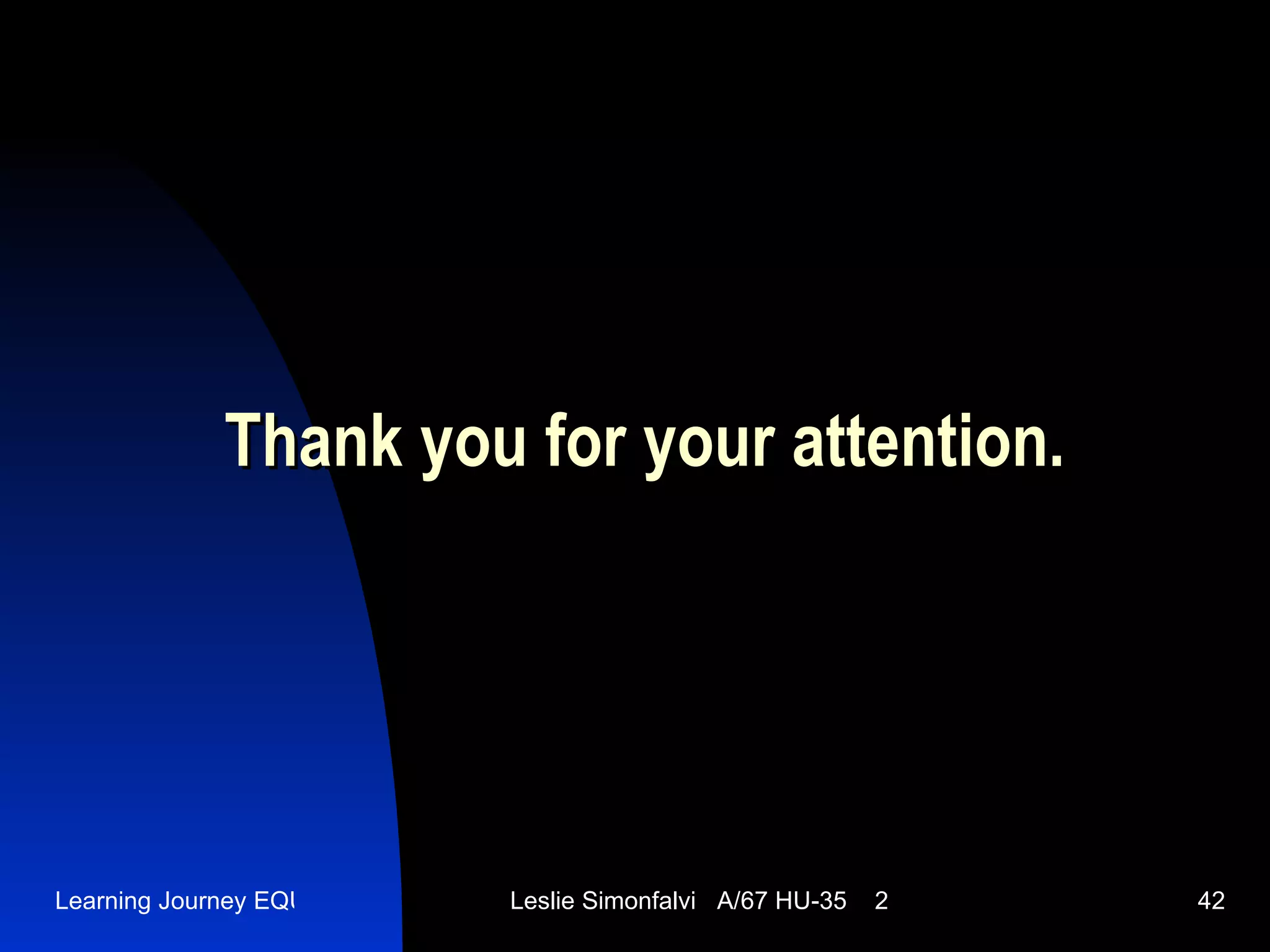 Thank you for your attention . 