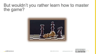 Proprietary and Confidential
But wouldn’t you rather learn how to master
the game?
17startupsecrets.com@underscorevc
 