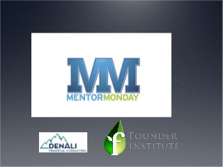 Overview
      Top 10 List
      Resources
      Q&A
      Mentor




Denali Financial Consulting LLC
 