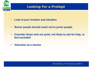 Step Two: Make a MatchYou may be looking for a mentor, a protégé, or bothSeek and yea shall find!
