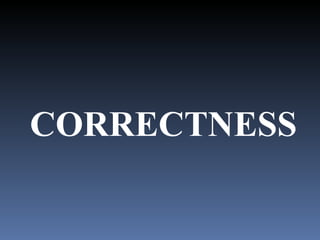 CORRECTNESS 