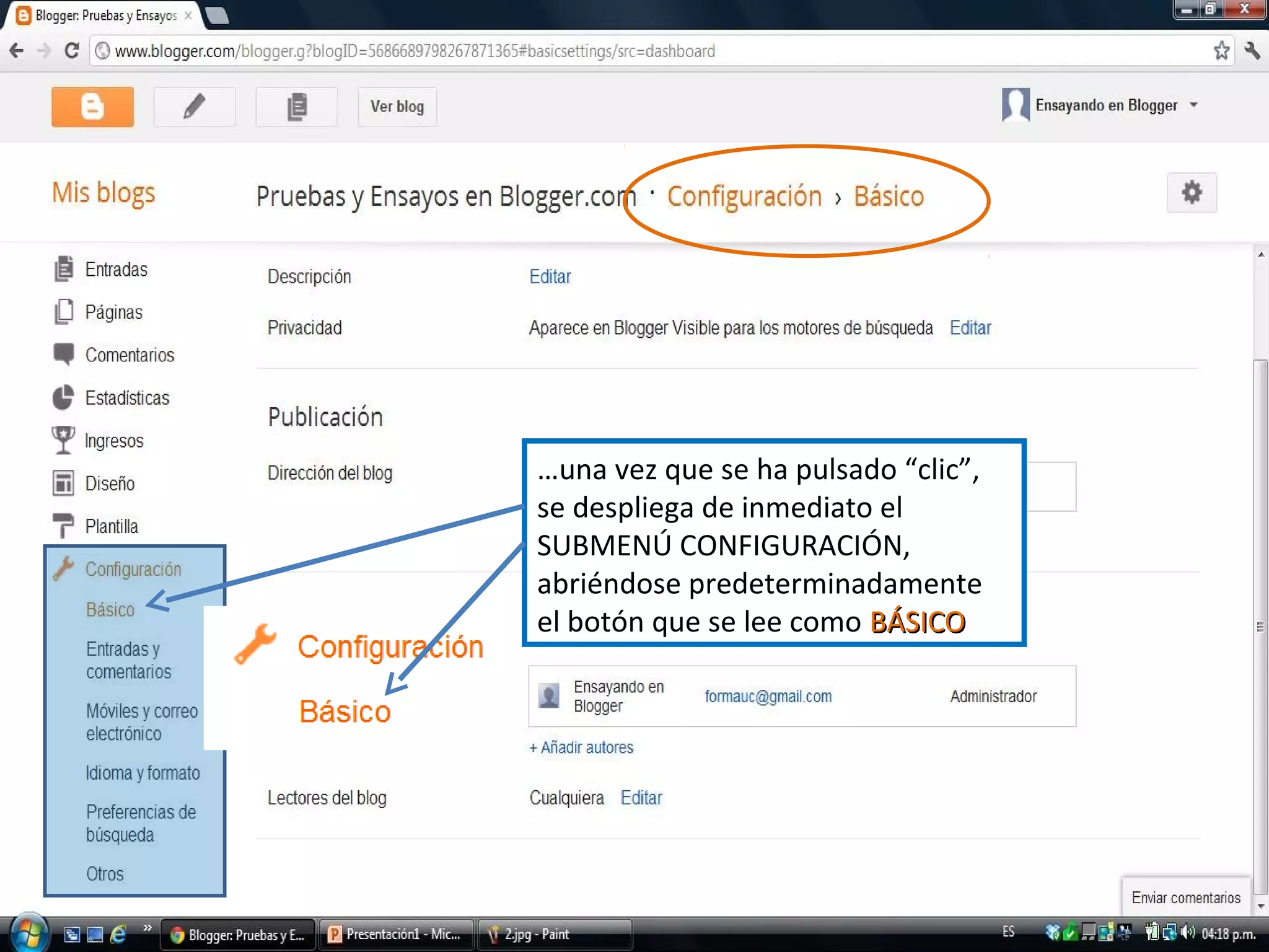 …una vez que se ha pulsado “clic”,
se despliega de inmediato el
SUBMENÚ CONFIGURACIÓN,
abriéndose predeterminadamente
el botón que se lee como BÁSICO
