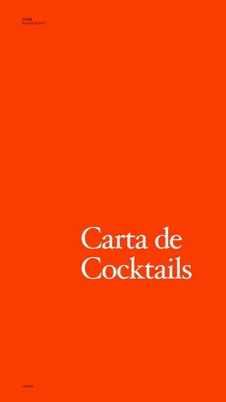 Carta de
Cocktails
cocktails
SIPAN
RESTAURANT
 