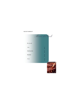 B A C K T O W N 8 7
Menu del back
PIZZAS
Sodas 1
0
COSTILLITAS 5
2
FILETES 5
6
Postres 3
2