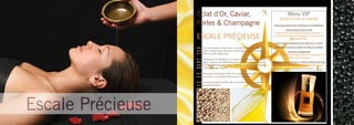 Éclat d’Or, Caviar,                                                                             Menu VIP
                                                                                                          OLIGO ÉLIXIR JEUNESSE
                   Perles & Champagne                                                                BaiN seNsualiTÉ auX crisTauX De cHamPaGNe
                                                                                                                  sOiN VisaGe OliGO-eliXir
                                                                                                     le plus luxueux des soins du visage, associant l’Or

                   ESCALE PRÉCIEUSE                                                                  24 carats à l’extrait de champagne, au caviar et à la
                                                                                                                       poudre de Perles.
                                                                                                      saVOureuX GOmmaGe auX Perles eT caViar
                   Retrouver votre énergie, c’est peut-être ce qui fait la différence entre vivre    mODelaGe VisaGe & cOrPs au miel De caViar
                   et vivre bien. Lorsque vous renouvelez votre énergie, vous avez le pouvoir                   cOcOON cHamPaGNe
                   de maîtriser vos actes, d’agir juste.                                            un pur moment de bonheur offrant un concentré de
                                                                                                               vitalité et de relaxation.
                   Le renouvellement de l’énergie est la mission du Soin Caviar, Perles &
                   Champagne, un soin anti-vieillissement par excellence, à base de caviar          massaGe sHirODHara a l Huile sciNTillaNTe Or
                   provenant des profondeurs de la Mer Caspienne, de poudre de perles de             application d’un ﬁlet de cette huile chaude sur le
                   Tahiti et de Champagne français.                                                            front pour apaiser le mental.

                   Un délicieux parcours beauté et bien-être, unique en son genre, à savou-
                   rer seul ou à deux... le privilège d’un souvenir inoubliable...

                   En fin de soin la poudre de perles glisse sur le décolleté pour y laisser
                   une empreinte lumineuse.




Escale Précieuse
 