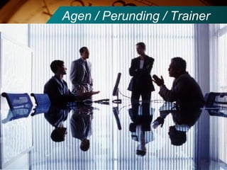 Agen / Perunding / Trainer 