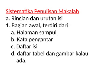 Kata Rincian CARA MENULIS MAKALAH YANG BAIK DAN BENAR | PPTX