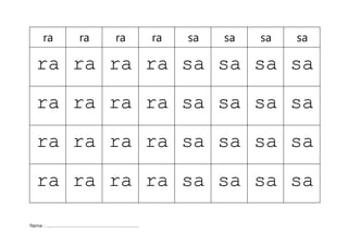 ra ra ra ra sa sa sa sa
ra ra ra ra sa sa sa sa
ra ra ra ra sa sa sa sa
ra ra ra ra sa sa sa sa
ra ra ra ra sa sa sa sa
Nama : ……………………………………………………………………….
 