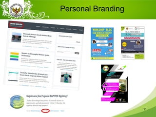 Personal Branding
11
 