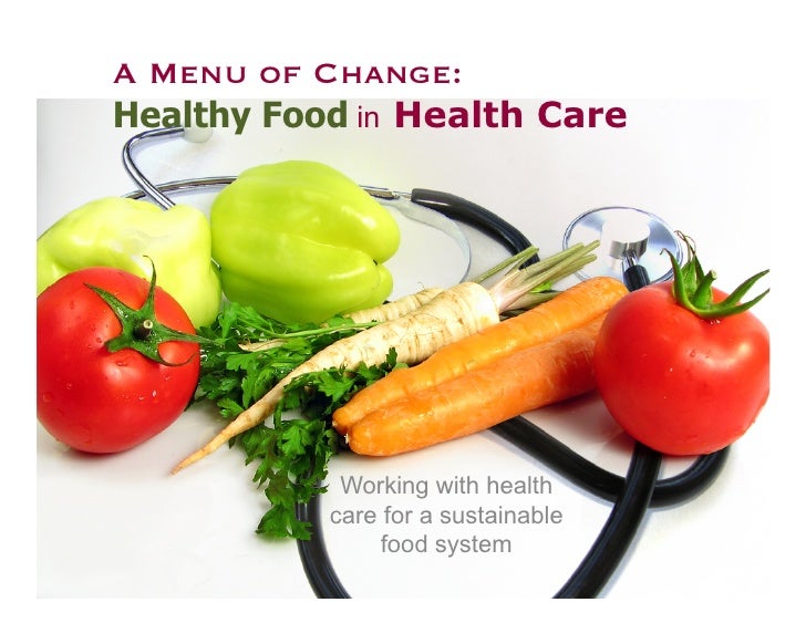 Menu of Change Healthy Food in Healthcare
