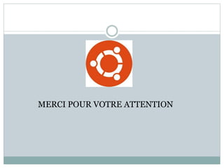 MERCI POUR VOTRE ATTENTION
 