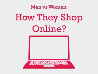 Men vs women how they shop online