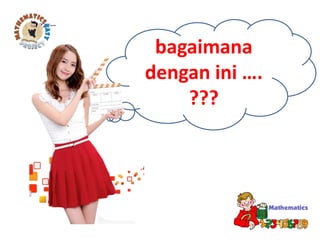 bagaimana
dengan ini ….
???
 