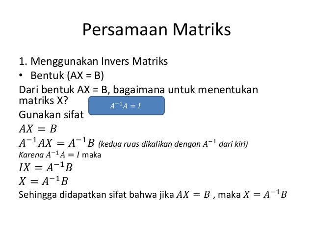 Menyelesaikan Persamaan Linear Dengan Matriks