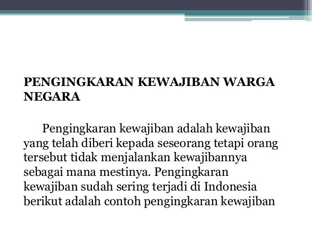 Menyibak kasus pelanggaran hak dan pengingkaran kewajiban Menyibak kasus pelanggaran hak dan pengingkaran kewajiban