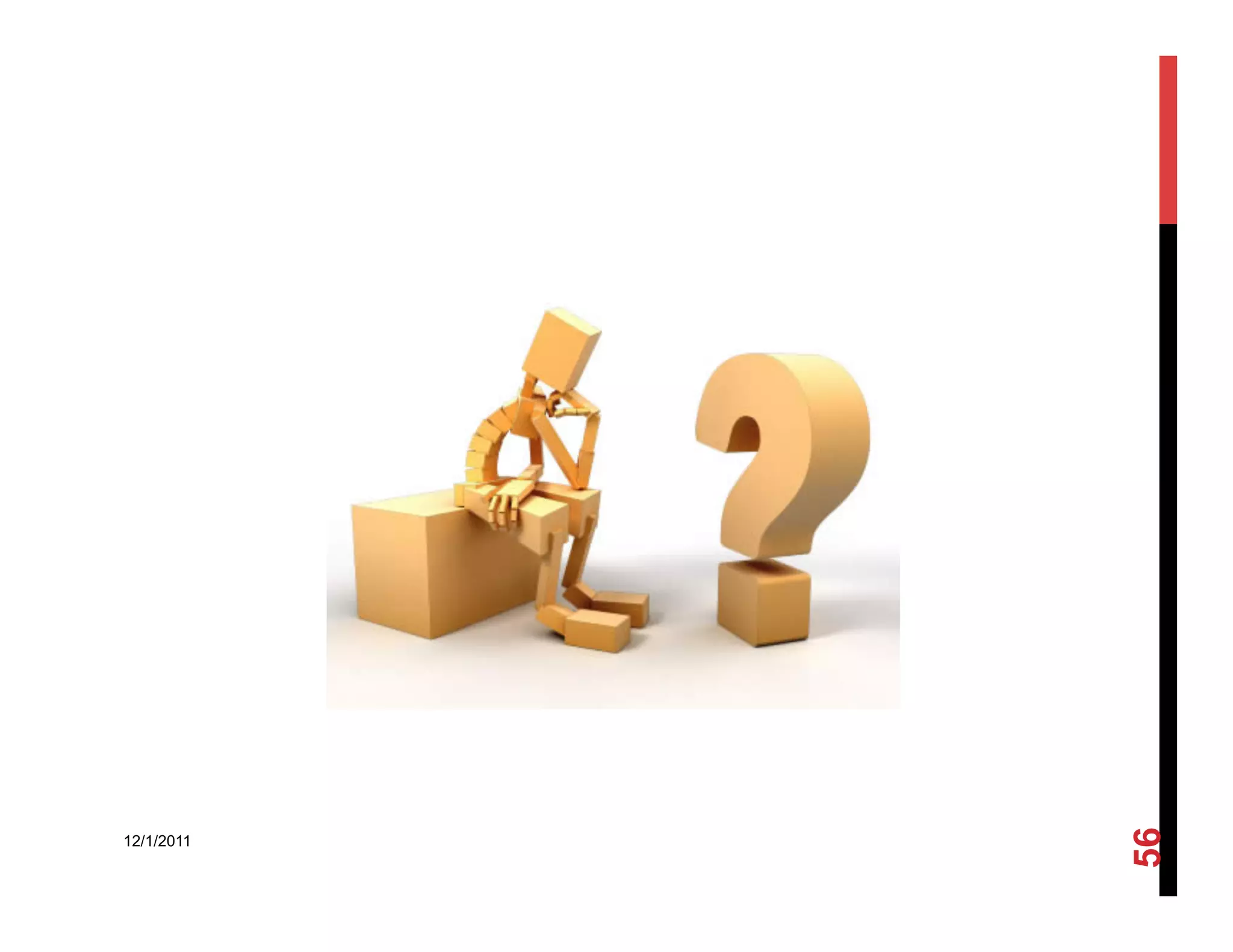 56
12/1/2011
 
