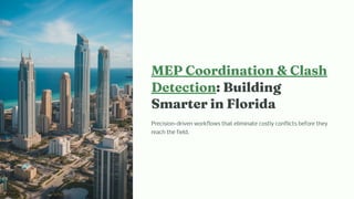 MEP Coordination and Clash Detection Services in Florida | PDF