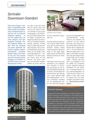 10 mep Ausgabe 1/2016
DESTINATIONEN
Singapur
Zentraler
Downtown-Standort
Alles, was in Singapur „City“
heisst, ist (besonders) groß:
Damit werden hier üblicher-
weise Immobilienareale be-
zeichnet, die aus mehreren
Gebäuden bestehen – so
auch die „Raffles City“, be-
nannt übrigens nach dem
englischen Entdecker Tho-
mas Stamford Raffles, mit
dem 1819 die Gründung
und damit eigentliche Ge-
schichte Singapurs begann.
Entsprechend prominent
bestückt zeigt sich die Raff-
les City, die nicht weniger
als zwei Türme des Fairmont
Singapore, ein Swissotel, ei-
nen Office Tower sowie eine
Shoppingmall umfasst.
Die Lage an der Bras Basah
Road ist ziemlich ideal, weil
man sich hier mitten im Zen-
trum befindet mit einer guten
Ausgangslage in alle Richtun-
gen und entsprechend schnel-
len Wegen. In westlicher Ver-
längerung erreicht man die vor
allem als mondänes Einkaufs-
paradies bekannte Orchard
Road, im Süden liegt das quir-
lige Chinatown und nur weni-
ge (Geh)Minuten entfernt be-
findet sich das große Suntec
Veranstaltungszentrum (sie-
he Bericht S. 13). Doch zurück
zum Thema, denn mit 769
Zimmern und Suiten sowie
dem nach offiziellen Angaben
größten Spa Asiens weist das
Fairmont beachtliche Kapazi-
täten auf.
Auch die zahlreiche Gastrono-
mie im Hause verdient Erwäh-
nung, denn in einem einer ita-
lienischen Trattoria hübsch
nachempfundenen Restaurant
findet u.a. das üppig ausge-
legte und sehr zuvorkommend
betreute Frühstück der Hotel-
gäste statt.
Überhaupt ist der Service stets
aufmerksam und ausgespro-
chen freundlich zu nennen.
Das gilt genauso für das di-
rekt verbundene Swissotel, das
mit seinen 70 Stockwerken die
Fairmont-Türme weit überragt
und in seiner obersten Etage
Dining-Möglichkeiten mit ei-
nem traumhaften Rundblick
auf die Stadtsilhouette bie-
tet. Am Hotel führt übrigens
Kulinarisch tipptopp!
Singapurs einheimische Bevölkerung ist chinesisch-malayisch-in-
dischen Ursprungs und das schlägt sich in einer überaus reich-
haltigen wie wohlschmeckenden Küche nieder. Einen interes-
santen Querschnitt bietet dazu Straits Kitchen im Grand Hyatt
beim SingTel Tower. Für chinesische Dim Sum Spezialitäten
empfehlen wir das quirlige Yum Cha Chinatown in der Temple
Street. „Perakanan Cuisine“ meint Cross-over-Spezialitäten, die
gut kombinierbar sind und etwa im Blue Ginger in der Tanjong
Road in schlichtem Ambiente meisterlich zubereitet werden –
nur rund zehn Autominuten vom Marina Bay Sands entfernt.
Quelle Bilder: Fairmont Singapore
der Circuit des legendären For-
mel1-Nachtrennens vorbei.
Fairmont und Swissotel sind
zusammen mit dem Marina
Bay Sands, dem Shangi-La an
der Orchard Road sowie dem
Sentosa Resort (separater Be-
richt S. 15) die Hotel-Schau-
plätze für große Events in Sin-
gapur. In der Raffles City spielt
hierzu die vierte Etage eine be-
sondere Rolle, die von beiden
Hotels – Fairmont wie Swis-
sotel – aus zugänglich ist und
als „Raffles City Convention
Center“ insgesamt 6.500 qm
Eventfläche mit drei Ballsä-
len, 27 Konferenzräumen so-
wie Catering-Kapazitäten bis
3.000 Personen offeriert! Ta-
geslicht in den Foyers sowie
ein eigenes Team aus Event-
managern sind weitere Vortei-
le. www.fairmont.com/sin-
gapore
 