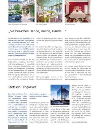 36 mep Ausgabe 2/2016
„Sie brauchen Hände, Hände, Hände…“
Der Europäische Hof Heidelberg ist ei-
nes der ganz wenigen privat geführ-
ten 5-Sterne-Stadthotels mit einer
Tradition, die bis ins Jahr 1865 zurück-
reicht. Deshalb steht persönlicher Ser-
vice hier ganz oben. 160 Mitarbeiter,
viele schon lang im Haus, bei insge-
samt 118 Zimmern und Suiten sind der
eindeutige Beweis hierfür.
Das Gesamtareal besteht aus den drei
Gebäudeteilen Haupthaus, Seitenflügel
und Gartengebäude, die in unterschied-
lichen historischen Bauabschnitten ent-
standen sind, sowie einem Vermietobjekt
mit 40 Gewerbeeinheiten, das das Karree
schließt. Vom Herz des Hotels, der großen
Halle mit Tagesbar, gelangt man zum ei-
nen in die Fine Dining „Kurfürstenstube“
mit schöner alter Holztäfelung. Daneben
schafft die Liselottenstube samt Kamin-
zimmer eine gemütliche Club-Atmosphä-
re.
Ein anderer Weg führt am Tagesrestau-
rant „Fritz“ (Beamer vorhanden!) vorbei in
den Konferenzbereich mit drei großen Sä-
len (145–180 qm). Durch räumliche Kom-
bination können 280 Personen gesetzt
realisiert werden. In den Sommermona-
ten übernimmt der Gartensaal Restau-
rantfunktion und kann dank versenkbarer
Fensterfronten um Außenbewirtschaf-
tung im schön begrünten Innenhof erwei-
tert werden. Die drei Küchen im Haus zeu-
gen von der besonderen gastronomischen
Leistungsfähigkeit.
Übernachtungsgäste kommen in den
Genuß individuell eingerichteter Zimmer,
deren Ausstattung von der Inhaberfami-
lie persönlich ausgesucht wird, sodass ein
jedes anders ist. Dazu kommen drei Ser-
viced Apartments für Longstayer. Bemer-
kenswert: Zum Personal gehören auch
acht Haushandwerker sowie zwei Nä-
herinnen. Ein Panorama Spa mit Dacht-
errasse und Pool sowie hauseigenem
Beauty- und Massagebereich komplettie-
ren das Gesamtsetting eines großen Hau-
ses, das seit über 50 Jahren von Familie
von Kretschmann geführt wird.
Den operativ tätigen Betrieb hat Ende
2012 Dr. Caroline von Kretschmann als
Geschäftsführerin übernommen, die die-
se Vision hegt: In zehn Jahren will man
das „persönlichste 5-Sterne-Stadthotel
Deutschlands“ sein.
www.europaeischerhof.com
Stets ein Hingucker
Die 2000 eröffnete Print
Media Academy direkt
am Heidelberger Haupt-
bahnhof fällt architekto-
nisch bewusst aus dem Rah-
men – und damit besonders
auf. Vor dem mehrstöcki-
gen Glaskubus symbolisiert
eine riesige Kunstskulptur,
auch „dreibeiniges Pferd“
genannt, die Stufen des
Druckprozesses. Ursprüng-
lich war das Gebäude als
Tagungszentrum für die
Druckindustrie gedacht –
deshalb die vielen Bespiel-
varianten.
Das EG heisst hier „level 1“ und
verfügt über ein großes Emp-
fangs- oder Ausstellungsfoyer,
das auch als Cateringfläche
für Veranstaltungen im integ-
rierten Auditorium, dem Herz-
stück des Hauses, dienen kann.
Von unten nach oben weist
die PMA eine echte Drama-
turgie an Nutzungsmöglichkei-
ten auf. Bis zur 5. Ebene gibt
es Seminarräume, darüber be-
finden sich (noch) feste Büros.
Optisch umbrochen wird das
Gebäude durch riesige „Druck-
zylinder“ mit Rückzugsräu-
men z.B. für Referenten. Der
Highlight sind die Etagen 11
und 12, die sich für Executive
Meetings und als exklusive
Event-Location mit Panorama-
blick empfehlen – ideal für
Kombi-Formate. Kapazitäten
bis ca. 150 Personen, auch eine
Catering-Küche ist vorhanden.
Durch den Komplettumzug
der Heidelberger Druckmaschi-
nen nach Wiesloch 2019 ist die
Perspektive des Gebäudes der-
zeit nur bis 2017/18 geklärt.
Das verhindert jedoch nicht
das Opening der „eventbar“
im April auf level one.
www.pma-location.de
Bild: Martin Karger / www.tour360.de
Quelle: Der Europäische Hof Heidelberg Bild: Lossen Fotografie © Thomas-Haberland
 