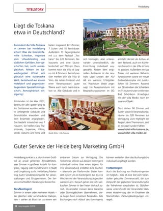 38 mep Ausgabe 2/2016
TITELSTORY
Heidelberg
Liegt die Toskana
etwa in Deutschland?
Heidelberg punktet u.a. durch einen Groß-
teil an privat geführten Altstadthotels.
Wer Zimmer in größerer Anzahl für Kon-
gress, Tagung oder Kundenevent in Stadt
und Umgebung sucht: Heidelberg Marke-
ting bucht Sonderkontingente für Veran-
staltungen und Gruppenreisen. Der Ser-
vice einschließlich Beratung ist kostenfrei.
Abrufkontingent
Zimmer in einem oder mehreren Hotels –
der gleichen oder verschiedener Katego-
rien – stehen als Block bis zu einem ver-
einbarten Datum zur Verfügung. Die
Teilnehmer können aus diesem Kontingent
individuell online über einen eigens für
ihre Veranstaltung erstellten Link buchen
– alternativ per Faxformular. Dabei han-
delt es sich um ein Kontingent, das bis 4-6
Wochen vor der Veranstaltung abgerufen
werden kann. Danach gehen die nicht ver-
kauften Zimmer in den freien Verkauf zu-
rück. Veranstalter müssen keine Garantie
oder Stornogebühren übernehmen, die-
se liegen beim einzelnen Reisenden. Alle
Buchungen nach Ablauf des Kontingents
können weiterhin über das Buchungsbüro
individuell angefragt werden.
Festkontingent
Auch die Buchung von Festkontingenten
ist möglich - dies ist eine fest vom Veran-
stalter gebuchte Zimmeranzahl, die zum
Zeitpunkt der geplanten Veranstaltung für
die Teilnehmer vorzuhalten ist. Üblicher-
weise unterschreibt der Veranstalter dazu
einen Hotelvertrag, der im Einzelnen die
Stornofristen, Zahlungsbedingungen etc.
regelt.
Guter Service der Heidelberg Marketing GmbH
Zumindest die Villa Toskana
in Leimen bei Heidelberg
schon! Was die Gründerfa-
milie Schreiber, inspiriert
vom Urlaubsfeeling aus
südlichen Gefilden, hier ge-
schaffen hat, sucht seines-
gleichen. Mitten im Ge-
werbegebiet öffnet sich
plötzlich eine italienische
Welt, bestehend aus einem
Hoteldorf und gegenüber-
liegendem Spezialitätenge-
schäft. Atmosphärisch ein-
zigartig!
Entstanden ist die Idee 2001,
bereits ein Jahr später ging es
los. Sukzessive wurden weite-
re umliegende Gebäude und
Grundstücke erworben und
dem Ensemble angegliedert.
Das besteht inzwischen aus 7
Häusern. Sie heißen Casa Tra-
ditionale, Superiore, Villino,
Verde, Azzurro und Terra und
bieten insgesamt 241 Zimmer,
7 Suiten und 10 Penthäuser.
Außerdem 13 Tagungsräume
mit u.a. dem Festsaal „Tos-
kana“ bis 220 Personen, Re-
staurants und eine Sauna-
landschaft auf 700 qm. Dazu
kommt noch die Villa di Leg-
no mit 4 Zimmern. Feinschme-
cker merken sich die Villa di
Vino, die neben Feinkost und
einer Riesenauswahl guter
Weine auch noch Event-Loca-
tion ist. Alle Gebäude sind in
sich homogen, aber unterei-
nander unterschiedlich, die
Einrichtung individuell aus-
gewählt. Neben dem origi-
nellen Ambiente ist die zen-
trale Lage unweit der A5/
A6 ein weiterer Erfolgsfak-
tor. Wachstum bleibt ange-
sagt. Ein Rezeptionsturm mit
Besprechungsräumen im OG
entsteht derzeit als Anbau an
den Bestand, auch ein Konfe-
renzbereich in der Villa di Vino
ist geplant. Außerdem ein Spa
Tower mit weiteren Behand-
lungsräumen sowie ein neuer
Gebäudekomplex mit zusätz-
lichen 50 Zimmern. Passend
zur CI betreiben die Schreibers
im 15 Autominuten entfernten
Bad Schönborn (Kraichgau)
mit der Villa Medici noch ein
zweites Objekt.
Dort stehen 90 Zimmer und
Suiten sowie 8 Veranstaltungs-
räume bis 120 Personen zur
Verfügung. Zum Highlight der
Region, dem Thermarium, sind
es ein paar hundert Meter.
www.hotel-villa-toskana.de,
www.hotel-villa-medici.deQuelle Bilder: Villa Toskana
 