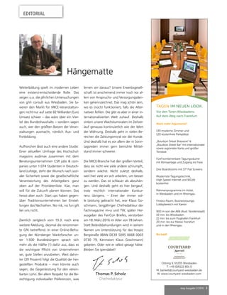 mep Ausgabe 2/2016 3
EDITORIAL
Thomas P. Scholz
Chefredakteur
Weiterbildung spielt im modernen Leben
eine existenz-entscheidende Rolle. Das
zeigen u.a. die jährlichen Untersuchungen
von ghh consult aus Wiesbaden. Sie ta-
xieren den Markt für MICE-Veranstaltun-
gen nicht nur auf satte 82 Milliarden Euro
Umsatz schwer – das wäre über ein Vier-
tel des Bundeshaushalts – sondern sagen
auch, wer den größten Batzen der Veran-
staltungen ausmacht, nämlich Aus- und
Fortbildung.
Aufhorchen lässt auch eine andere Studie:
Einer aktuellen Umfrage des Hochschul-
magazins audimax zusammen mit dem
Beratungsunternehmen CSR jobs & com-
panies unter 1.074 Studenten in Deutsch-
land zufolge, steht der Wunsch nach sozi-
aler Sicherheit sowie die gesellschaftliche
Verantwortung des Arbeitgebers ganz
oben auf der Prioritätenliste. Klar, man
will für die Zukunft planen können. Das
heisst aber auch: Start ups haben gegen-
über Traditionsunternehmen bei Einstel-
lungen das Nachsehen. No risk, no fun gilt
bei uns nicht.
Ziemlich zeitgleich vom 19.3. noch eine
weitere Meldung, diesmal die renommier-
te GfK betreffend. In einer Online-Befra-
gung der Nürnberger Marktforscher un-
ter 1.500 Bundesbürgern sprach sich
mehr als die Hälfte (!) dafür aus, dass es
die wichtigste Pflicht von Unternehmen
sei, gute Stellen anzubieten. Weit dahin-
ter (39 Prozent) folgt die Qualität der her-
gestellten Produkte – man könnte auch
sagen, die Gegenleistung für den verein-
barten Lohn. Bei allem Respekt für die Be-
rechtigung individueller Präferenzen, was
Hängematte
lernen wir daraus? Unsere Erwerbsgesell-
schaft ist anscheinend immer noch vor al-
lem von Anspruchs- und Versorgungsden-
ken gekennzeichnet. Das mag schön sein,
wo es (noch) funktioniert, falls die Alter-
nativen fehlen. Die gibt es aber in einer in-
ternationalisierten Welt zuhauf. Deshalb
sinken unsere Wachstumsraten im Zeitver-
lauf genauso kontinuierlich wie der Wert
der Währung. Deshalb geht in vielen Be-
reichen die Zahlungsmoral vor die Hunde.
Und deshalb hat es vor allem der in Sonn-
tagsreden immer gern bemühte Mittel-
stand immer schwerer.
Die MICE-Branche hat den großen Vorteil,
dass sie nicht wie viele andere schrumpft,
sondern wächst. Nicht zuletzt deshalb,
weil hier viele an sich arbeiten, um besser
zu werden. Das ist schlauer als abzuhän-
gen. Und deshalb geht es hier bergauf,
trotz reichlich internationaler Konkur-
renz übrigens. – Einer der immer vol-
le Leistung gebracht hat, war Klaus Go-
schmann, langjähriger Chefredakteur der
Fachmagazine m+a und TW, später Her-
ausgeber des FairCon Briefes, verstorben
am 18. März 2016 im Alter von 78 Jahren.
Statt Beileidsbekundungen wird in seinem
Namen um Unterstützung für das Hospiz
Bergstraße (IBAN DE39 5095 0068 0003
0730 79, Kennwort Klaus Goschmann)
gebeten. Oder wie er selbst gesagt hätte:
Bleiben Sie spendabel!
TAGEN IM NEUEN LOOK.
Vor den Toren Wiesbadens.
Auf dem Weg nach Frankfurt.
Noch mehr Argumente?
139 moderne Zimmer und
120 kostenfreie Parkplätze
„Bourbon Street Brasserie“ &
„Bourbon Street Bar“ mit internationaler
sowie regionaler Karte und großer
Terrasse
Fünf kombinierbare Tagungsräume
mit Klimaanlage und Zugang ins Freie
Drei Boardrooms mit 37“ Flat Screens
Modernste Tagungstechnik,
High Speed Internet und WLAN
kostenfrei
Rahmenprogramme im Hotel,
in Wiesbaden und im Rheingau
Fitness-Raum, Businesslounge,
Lobbybereich mit Kamin
900 m von der A66 (Ausf. Nordenstadt)
10 min. bis Wiesbaden
15 min. bis zum Flughafen Frankfurt
20 min. bis zur Messe Frankfurt
und in den Rheingau
Bis bald!
Ostring 9, 65205 Wiesbaden
T: +49 (0)6122 801 0
M: bankett@courtyard-wiesbaden.de
W: www.courtyard-wiesbaden.com
 