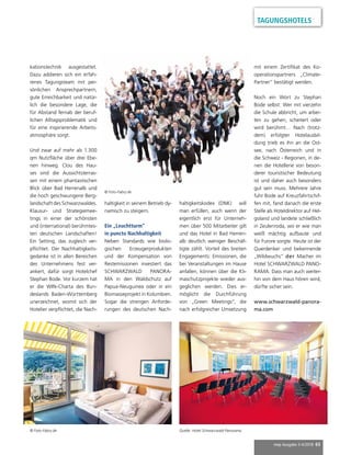 mep Ausgabe 3-4/2018 65
kationstechnik ausgestattet.
Dazu addieren sich ein erfah-
renes Tagungsteam mit per-
sönlichen Ansprechpartnern,
gute Erreichbarkeit und natür-
lich die besondere Lage, die
für Abstand fernab der beruf-
lichen Alltagsproblematik und
für eine inspirierende Arbeits-
atmosphäre sorgt.
Und zwar auf mehr als 1.300
qm Nutzfläche über drei Ebe-
nen hinweg. Clou des Hau-
ses sind die Aussichtsterras-
sen mit einem phantastischen
Blick über Bad Herrenalb und
die hoch geschwungene Berg-
landschaft des Schwarzwaldes.
Klausur- und Strategiemee-
tings in einer der schönsten
und (international) berühmtes-
ten deutschen Landschaften!
Ein Setting, das zugleich ver-
pflichtet. Der Nachhaltigkeits-
gedanke ist in allen Bereichen
des Unternehmens fest ver-
ankert, dafür sorgt Hotelchef
Stephan Bode. Vor kurzem hat
er die WIN-Charta des Bun-
deslands Baden-Württemberg
unerzeichnet, womit sich der
Hotelier verpflichtet, die Nach-
haltigkeit in seinem Betrieb dy-
namisch zu steigern.
Ein „Leuchtturm“
in puncto Nachhaltigkeit
Neben Standards wie biolo-
gischen Erzeugerprodukten
und der Kompensation von
Restemissionen investiert das
SCHWARZWALD PANORA-
MA in den Waldschutz auf
Papua-Neuguinea oder in ein
Biomasseprojekt in Kolumbien.
Sogar die strengen Anforde-
rungen des deutschen Nach-
TAGUNGSHOTELS
haltigkeitskodex (DNK) will
man erfüllen, auch wenn der
eigentlich erst für Unterneh-
men über 500 Mitarbeiter gilt
und das Hotel in Bad Herren-
alb deutlich weniger Beschäf-
tigte zählt. Vorteil des breiten
Engagements: Emissionen, die
bei Veranstaltungen im Hause
anfallen, können über die Kli-
maschutzprojekte wieder aus-
geglichen werden. Dies er-
möglicht die Durchführung
von „Green Meetings“, die
nach erfolgreicher Umsetzung
mit einem Zertifikat des Ko-
operationspartners „Climate-
Partner“ bestätigt werden.
Noch ein Wort zu Stephan
Bode selbst: Wer mit vierzehn
die Schule abbricht, um arbei-
ten zu gehen, scheitert oder
wird berühmt… Nach (trotz-
dem) erfolgter Hotelausbil-
dung trieb es ihn an die Ost-
see, nach Österreich und in
die Schweiz - Regionen, in de-
nen die Hotellerie von beson-
derer touristischer Bedeutung
ist und daher auch besonders
gut sein muss. Mehrere Jahre
fuhr Bode auf Kreuzfahrtschif-
fen mit, fand danach die erste
Stelle als Hoteldirektor auf Hel-
goland und landete schließlich
in Zeulenroda, wo er wie man
weiß mächtig aufbaute und
für Furore sorgte. Heute ist der
Querdenker und bekennende
„Wildwuchs“ der Macher im
Hotel SCHWARZWALD PANO-
RAMA. Dass man auch weiter-
hin von dem Haus hören wird,
dürfte sicher sein.
www.schwarzwald-panora-
ma.com
Quelle: Hotel Schwarzwald Panorama© Foto-Fabry.de
© Foto-Fabry.de
 