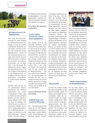 52 mep Ausgabe 6/2018
NEWSROOM
Schnellere Sieger-Ermittlung
bei Messewettbewerben
Für die AFAG Messen und
Ausstellungen GmbH hat die
A. Sutter Fair Business GmbH
(SFB) ein neues Tool zur iENA
– Internationale Fachmesse
Ideen • Erfindungen • Neu-
heiten entwickelt. Dort be-
warben sich die kreativen Tüft-
ler von über 800 Erfindungen
um Gold-, Silber- und Bronze-
Medaillen; mit dem neuen
Tool konnten die sechs Juro-
ren-Teams die Vielzahl an Er-
findungen zeitgleich mittels
Scanner erfassen und eine Be-
Mit Niederösterreich in die
Elbphilharmonie!
Toller Coup: Das Tonkünstler-
Orchester mit seiner Residenz
im niederösterreichischen Gra-
fenegg ist einer der größten
musikalischen Botschafter sei-
nes Landes, nun heisst es sei-
tens des Convention Bureau
Niederösterreich: „Lernen Sie
das Convention Bureau mit ei-
nigen seiner Partner bei einer
MICE-Präsentation im Rahmen
des Konzertes des Tonkünst-
ler-Orchesters am 16. März
2019 in der Hamburger Elb-
philharmonie kennen! Beginn
der Veranstaltung ist um 17.30
Uhr im Westin Hotel Hamburg
(in der Elbphilharmonie), an-
schließend (20 Uhr) folgt der
gemeinsame Konzertbesuch
im Großen Saal der Elbphilhar-
monie.
Natürlich steht bei der ers-
ten gemeinsamen Deutsch-
land-Tournee des Tonkünst-
ler-Orchesters mit seinem
Chefdirigenten Yutaka Sado
ein Werk eines österreichischen
Meisters auf dem Programm:
Gustav Mahlers Fünfte Sinfo-
nie. Zuvor ist SoRyang, Aus-
nahme-Pianistin aus Wien mit
koreanischen Wurzeln, als So-
listin in Tschaikowskys berühm-
tem b-Moll-Klavierkonzert zu
erleben. Die Teilnahme an der
MICE-Präsentation Niederös-
terreich und dem Konzert in
der Elbphilharmonie ist für Ver-
anstaltungsplaner – inkl. einer
Begleitperson – kostenfrei. Die
Plätze sind begrenzt (Angaben
ohne Gewähr). Anmeldung:
bit.ly/MICE-WS-Niederös-
terreich2019
© Hasselblad H3D
Scandic Frankfurt
Museumsufer eröffnet
neuen Tagungsbereich
Seit Frühjahr 2018 ist das
ehemalige Wyndham Grand
Frankfurt Teil der Scandic Fami-
lie. Jetzt wurde der neu gestal-
tete Meetingbereich mit Platz
für Gruppen bis 285 Personen
offiziell eröffnet – und steht ab
1. Januar 2019 zur Verfügung.
Das Konzept umfasst sieben
flexible Konferenzräume, zwei
Foyers und aktuelle Tagungs-
technik. Wie in den ande-
ren Häusern der Gruppe gilt
auch hier das „Scandic Bet-
ter Meeting-Konzept“. – Das
Haus (293 Zimmer) liegt zent-
ral in der Mainmetropole, mit
Gehnähe zum Hbf. und nur
wenige Kilometer vom Airport
entfernt. Das Atrium im Anbau
vergrößert das hauseigene Re-
staurant, das ebenfalls ab Ja-
nuar 2019 öffnet.
www.scandichotels.de/bet-
termeetings
Stadthalle Hagen setzt
Zeichen für Zivilcourage
Die Veranstaltungswirtschaft
bringt Jahr für Jahr Millionen
von Menschen zusammen, an-
dere finden in diesem bedeut-
samen Wirtschaftszweig eine
berufliche Heimat. Personen
Big is beautiful
Zu ihrem 60. Jubiläum wurde
die Essener Grugahalle als „Big
Beautiful Building“ geehrt. Im
Rahmen des Europäischen Kul-
turerbejahres stellte das ge-
meinsame Projekt der Landes-
initiative StadtBauKultur NRW
und der TU Dortmund die Ruhr-
gebietsarchitektur der Wirt-
schaftswunderjahre ins Ram-
penlicht. Die Architektur der
Nachkriegsmoderne sei eine
des Aufbruchs und der großen
Dimensionen, erklären die Ini-
tiatoren der Auszeichnung: „In
den Wirtschaftswunderjahren
zwischen 1950 und 1970 soll-
ten die Gebäude robuste Mo-
numente für die Gemeinschaft
und gleichzeitig möglichst in-
novativ und experimentierfreu-
dig sein.“ Eine Prämisse, die die
Grugahalle auch als Veranstal-
tungshalle erfülle. Entworfen
wurde die markante Schmet-
terlingsarchitektur von Ernst
Friedrich Brockmann und Gerd
Lichtenhahn. Im Bild: Essens
Oberbürgermeister Thomas Ku-
fen (Mitte) sowie Messechef
und Geschäftsführer der Gruga-
halle Oliver P. Kuhrt (rechts) ha-
ben die Auszeichnung von Tim
Rieniets (links), Professor an der
Fakultät für Architektur und
Landschaft der Leibniz Univer-
sität Hannover, entgegenge-
nommen (Foto: Messe Essen
GmbH).
mit Migrationshintergrund ge-
hören immer dazu. „Wir, das
Team der Stadthalle Hagen,
wünschen uns in Deutschland
eine Gesellschaft, die vorurteils-
frei zusammenlebt. Eine viel-
fältige Gesellschaft, in der sich
Menschen aus allen Kulturen
der Welt friedlich begegnen
und angstfrei ihre Meinungen
austauschen können,“ sagt
Jörn Raith, Geschäftsführer der
Stadthalle Hagen. Und begrün-
det damit die Teilnahme an der
Zivilcourage-Aktion #hinsehen
der Hagener Foto-Künstlerin
Beba Ilic. Sie startete ihre Akti-
on in 2014. Seitdem hat sie vie-
le hundert Menschen porträ-
tiert und die Bilder auf eine sehr
charakteristische Art bearbei-
tet, wobei die vor den Gesich-
tern liegenden Hände weiter-
hin ein Hinsehen ermöglichen.
Hinsehen auf Missstände in der
Gesellschaft. Vier Jahre läuft die
Aktion bereits, doch das Thema
Zivilcourage ist weiterhin aktu-
ell – als Gegensatz zum Weg-
schauen und beste Basis, um
Anfeindung und Gewalt vorzu-
beugen.
 