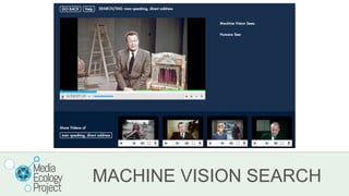 MACHINE VISION SEARCH
 