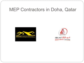 MEP Contractors in Doha, Qatar
 