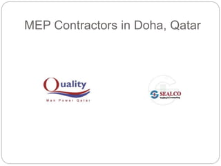 MEP Contractors in Doha, Qatar
 