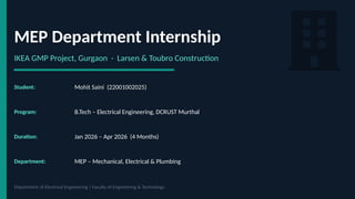 Comprehensive MEP Internship Experience on IKEA GMP Project at L&T ...