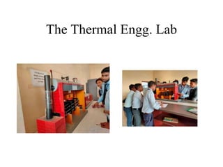 The Thermal Engg. Lab
 
